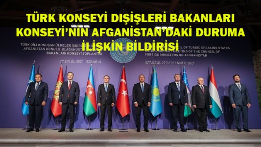 Türk Dili Konuşan Ülkeler İşbirliği Konseyi Dışişleri Bakanları Toplantısı Sonuç Bildirgesi yayınlandı