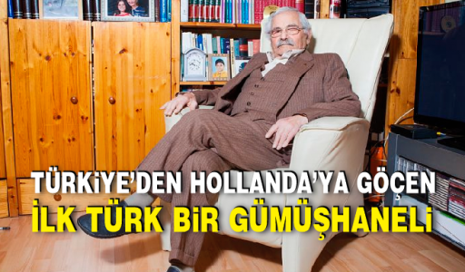 Türkiye'den Hollanda'ya göçen ilk Türk bir Gümüşhaneli
